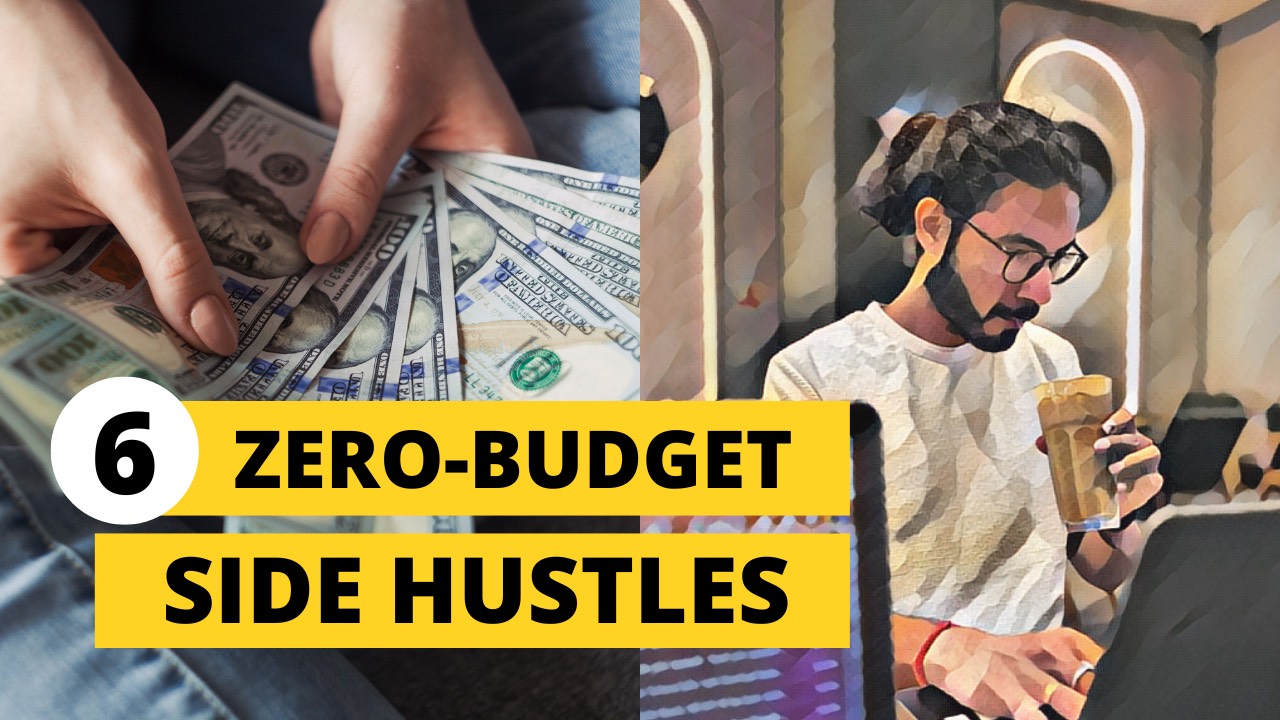 6 Zero-Budget Side Hustles in India